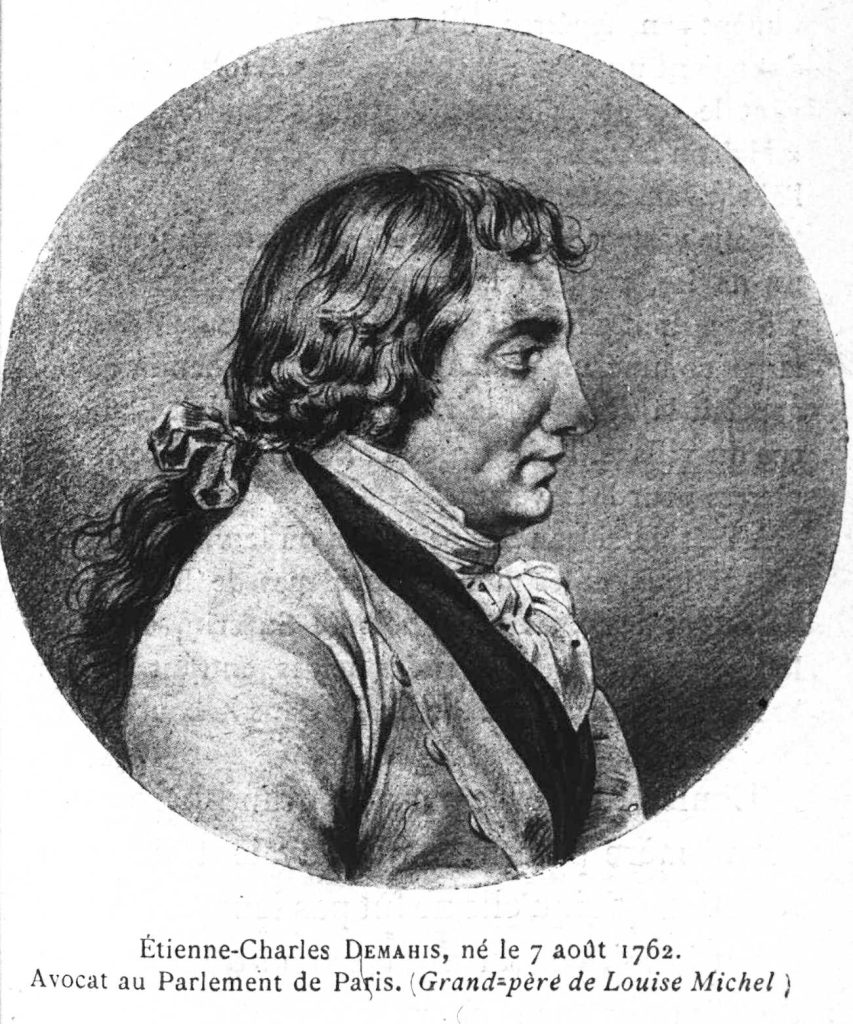 Etienne Charles Demahis lawyer in the Paris parliament and grandfather of Louise Michel